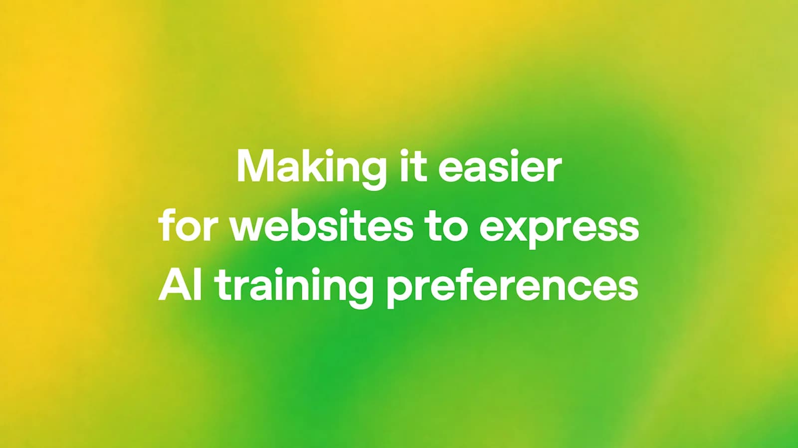 Making it easier for websites to express AI training preferences