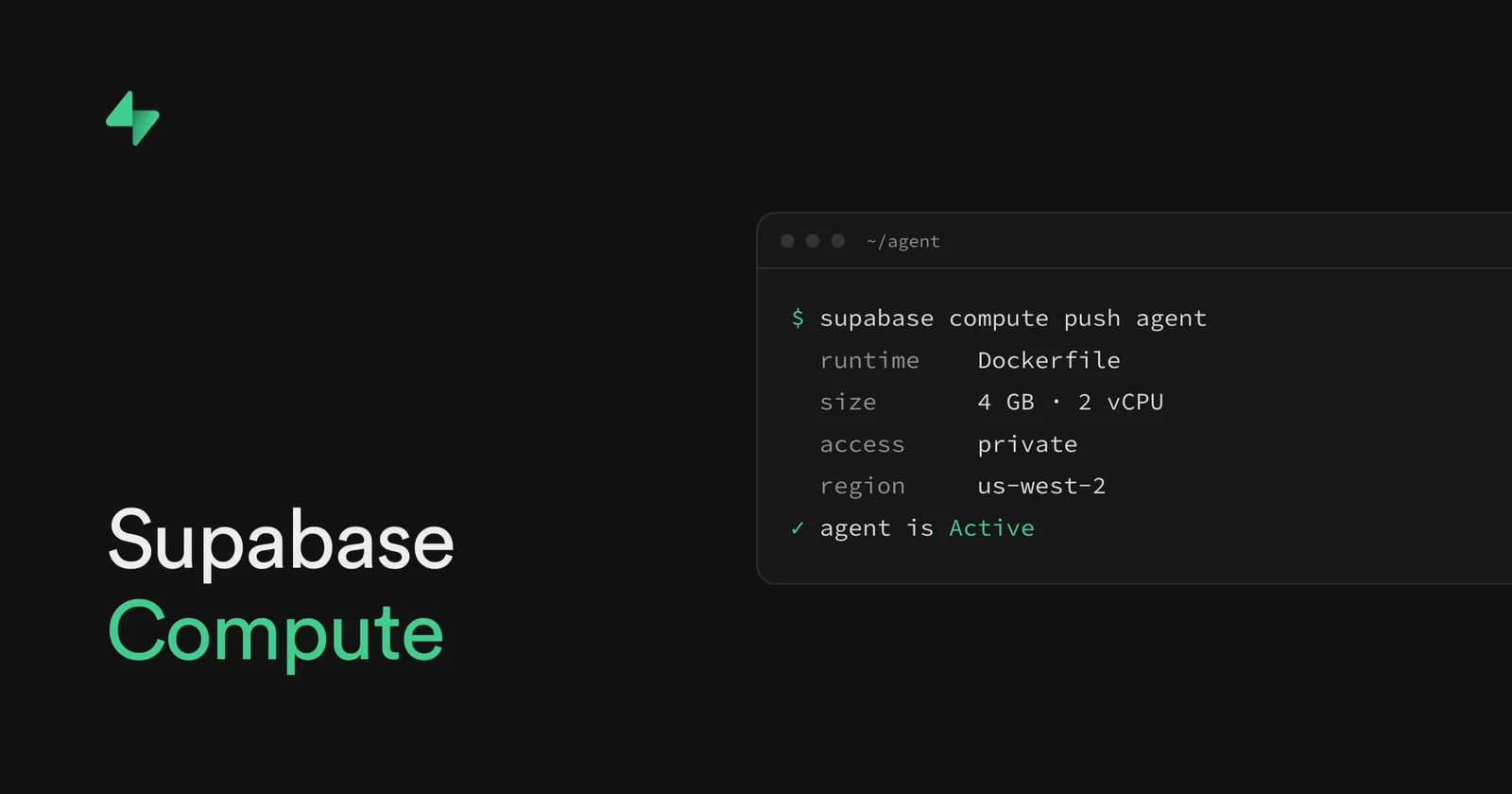 Supabase Compute: run your agents inside your project