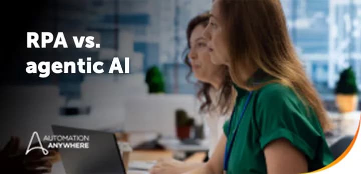 RPA vs. Agentic AI: Key Differences, Use Cases, and How They Work Together