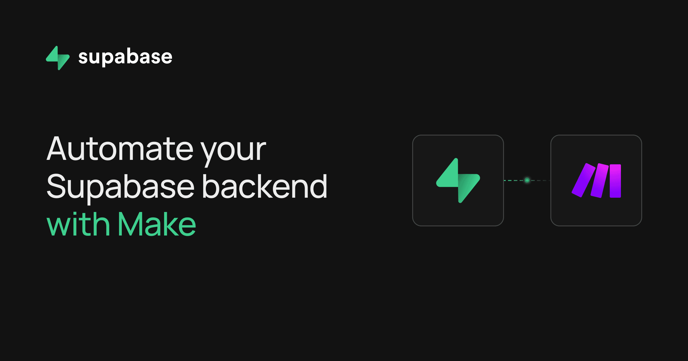 Automate your Supabase backend with Make