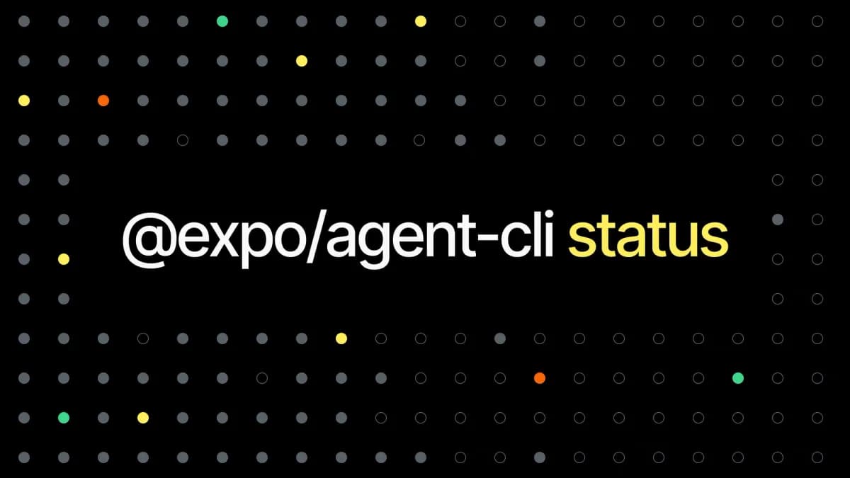 Представляем @expo/agent-cli: CLI, созданный для агентов