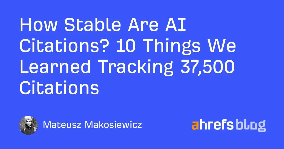 How Stable Are AI Citations? 10 Things We Learned Tracking 37,500 Citations