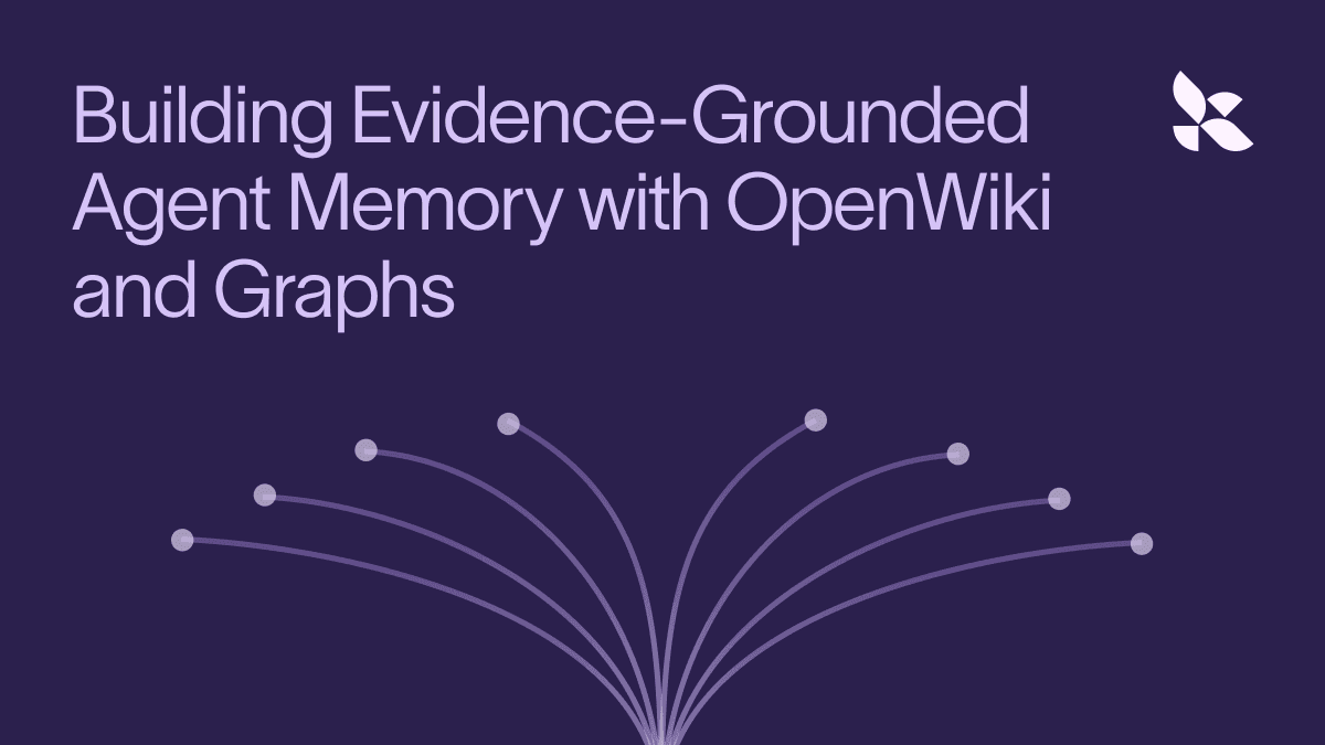 How to build evidence-grounded agent memory with OpenWiki and Graphs